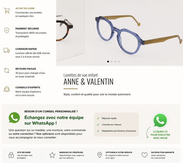 Achetez vos lunettes en ligne avec conseils personnalisés sur WhatsApp E-boutique Anne et Valentin enfant avec accompagnement WhatsApp par les opticiens d’Optique Audition Suin Valenciennes